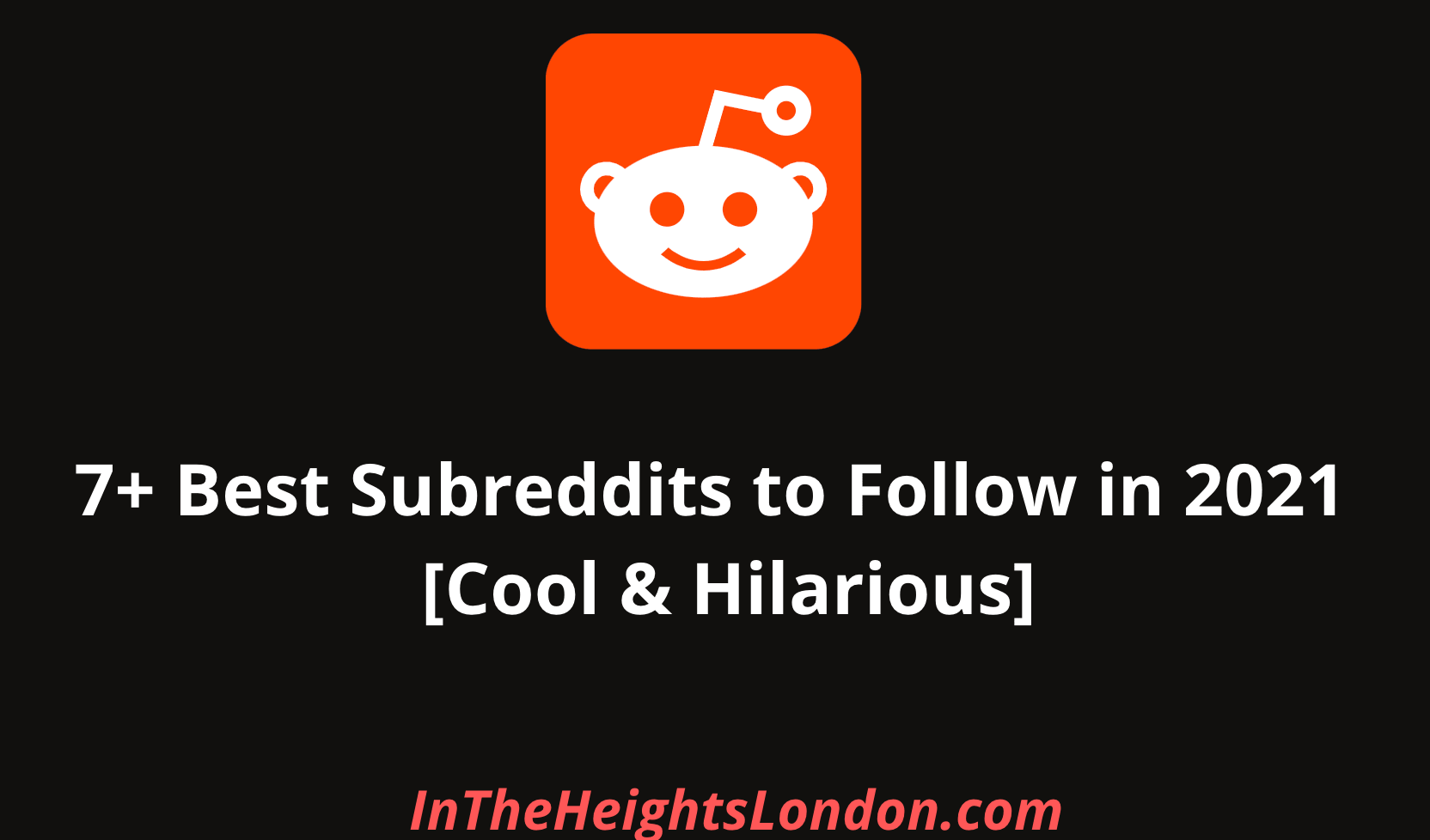 Best Subreddits to Follow